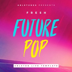 Future Pop Ableton Template "Fresh" [Grey Style]