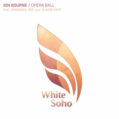 Jon Bourne - Opera Ball [PREVIEW]