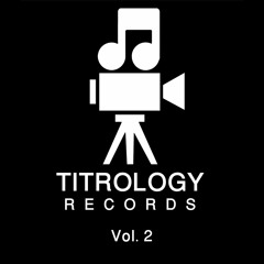 Titrology Vol. 2 (Andrew Wadid & Mark Wessam)