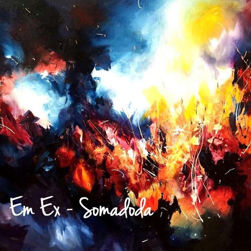 Em Ex - Somadoda