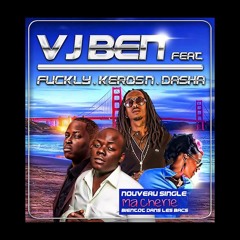 VJ BEN feat Missie GG ft. Kerosn & Dasha - Ma Cherie