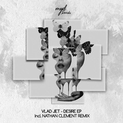 FULL PREMIERE : Vlad Jet - Desire [Making You Dance]