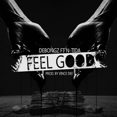 Feel good( Ft N-Tida)