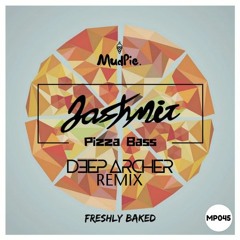 Jashmir - Pizza Bass (Deep Archer Remix)