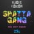 Artwork for Blaiz Fayah - Shatta Gang_(One Shot Riddim)_By DJ Jo°