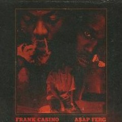 Frank Casino - Ft A$AP Ferg - Low || SA HIP HOP MUSIC BLOG