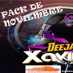 🎧 🎤+_+ XAVI MIX DJ REMIX  PACK DE  TECNO CUMBIA   NOVIEMBRE  + XAVI + 🎧 🎤
