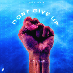 Dont Give Up(feat Epic)