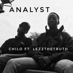 Analyst (feat.Lezzthetruth)[Prod.CHILO]