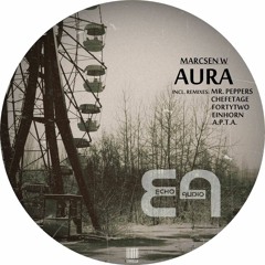 Marcsen W - Aura (FortyTwo Remix)[Soon on ECHO AUDIO]