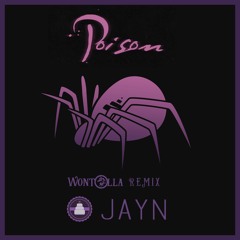Jayn - Poison (Thanks For Nothing) [Wontolla remix]