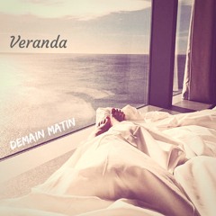 Demain Matin - Veranda (original Mix )