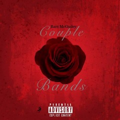 Couple Bands (Prod. By RellyMadeIt)