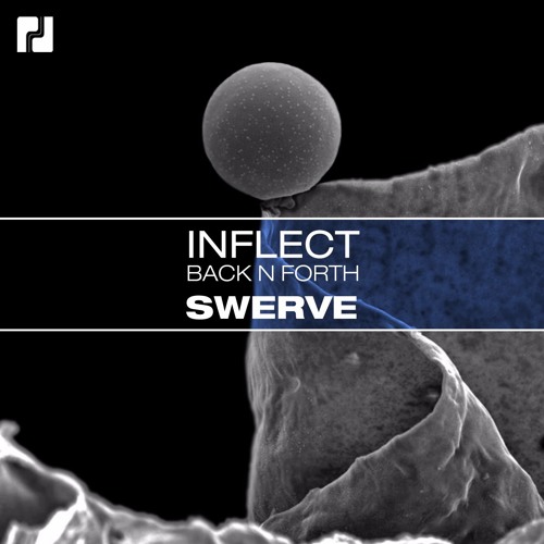 Inflect - Back N Forth (Original Mix) OUT NOV 17