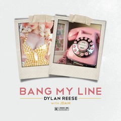 Bang My Line (feat. JDAM)