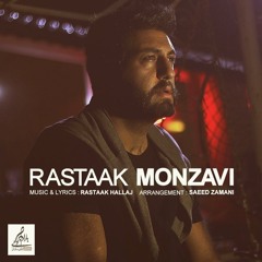 Rastaak - Monzavi (رستاک - منزوی)