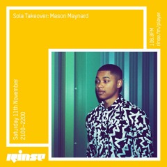 Sola Records Takeover: Mason Maynard - 11th November 2017