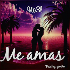 NO3L - Me Amas