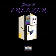 Young D - Freezer (Prod. By Lezter)