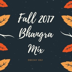 Fall 2017 Bhangra Mix