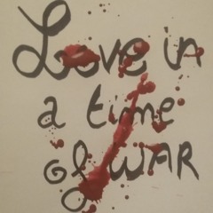 Love in a time of war