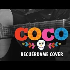 Recuerdame - Coco (Cover)