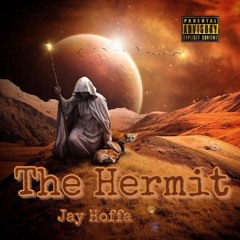 The Hermit - Jay Hoffa (Prod. Penacho)