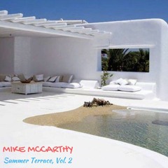 Mike McCarthy - Summer Terrace, Volume 2