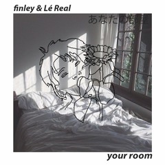 your room w/ Lé Real