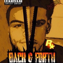 SCLOOTCH X CHRIS RIOS - BACK & FORTH (PROD. J $TYL3Z)