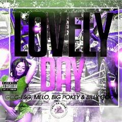 GCC Ft. E.S.G, Melo, Big Pokey, Billy Cook - Lovely Day (Slowed & Chopped) Dj ScrewHead956