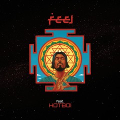 FEEL Δ Chente Chi X Hotboi Δ (Single Off Healing Sessions LP)