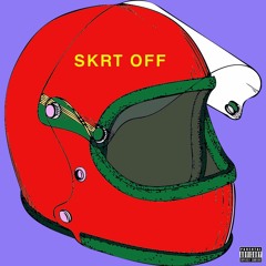 Skrt Off (Prod by Dollie)