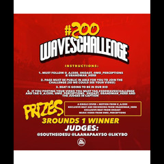 #200WAVESCHALLENGE Round 1 Prod.(HerbMadeThisBeat) @bandman_herb