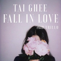 Fall In Love (prod. T R I L L O)