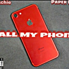Call My Phone Ft.Paper Lovee