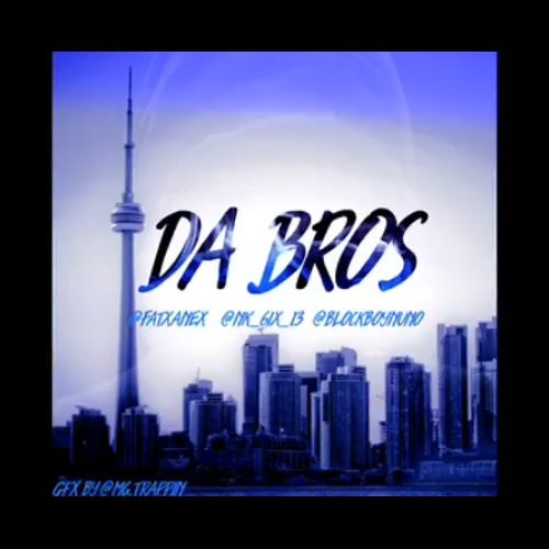 FAT XANEX  X NK X YUNG NUNO - DA BROS