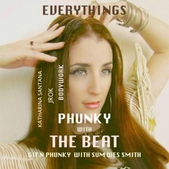Everything's Phunky with the Beat