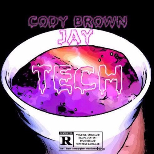 Cody Brown x JUUGHOU$E JAY x TECH
