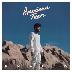 Khalid - Young Dumb And Broke