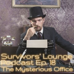 Ep. 18 - Mysterious Office (The Chamber, Prag)