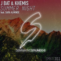 JBAT & KHEMIS feat. Sara Alminde - Summer Night (Original Mix)
