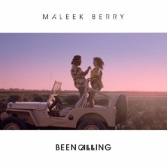 Maleek Berry - Been Calling - Dj Avi Tarafa - *CLICK BUY FOR DOWNLOAD*