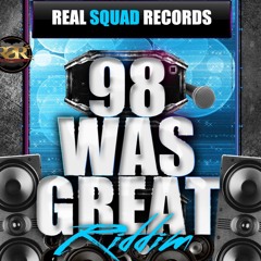 LOVELINE MUZIK PRESENTS THE 98 WAS GREAT RIDDIM DUBPLATE STYLE 2017