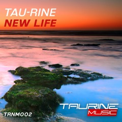 Tau-Rine - New Life (Radio Edit)