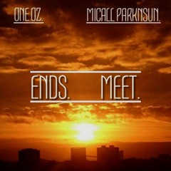 ONE OZ - Money Talks. Prod. Micall Parknsun