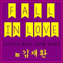 Kim Jaehwan - Fall in Love [Wanna One Go Zero Base].mp3