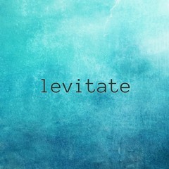 Levitate (Free Download)