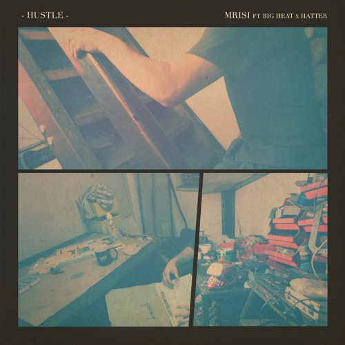 Mrisi - Hustle (ft. Big Heat & Hatter)