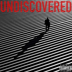 Undiscovered